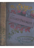 E. Chapman - The Golden Pavement or, the adventures of a blue-coat boy