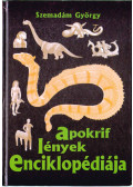 Szemadám György - Apokrif lények enciklopédiája (dedikált)