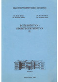 Dr. Botár Zoltán,Dr. Frenkl Róbert,Dr. Kereszty Alfonz,Dr. Mohácsi János - Egészségtan-sportegészségtan II.