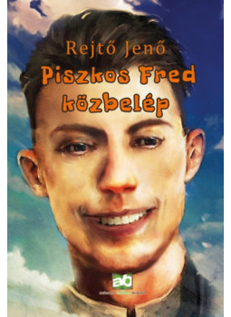 Rejtő Jenő, P. Howard - Piszkos Fred közbelép Rejtő Jenő, P. Howard - Piszkos Fred közbelép, null 2025 antikvár könyv