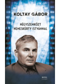 Koltay Gábor - Négyszemközt Nemeskürty Istvánnal