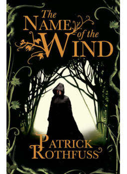 Patrick Rothfuss - The Name of the Wind Patrick Rothfuss - The Name of the Wind, null 2008 antikvár könyv