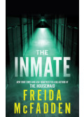 Freida McFadden - The Inmate