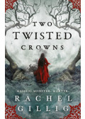 Rachel Gillig - Two Twisted Crowns