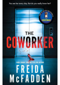 Freida McFadden - The Coworker