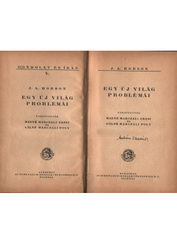 Hobson, J. A. - Egy új világ problémái, Budapest 0 antikvár könyv