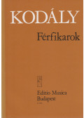 Kodály Zoltán - Férfikarok