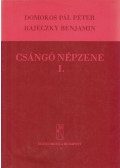 Domonkos Pál Péter,Rajeczky Benjamin - Csángó Népzene I.