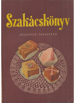 Horváth Ilona - Szakácskönyv háztartási tanácsadó Horváth Ilona - Szakácskönyv háztartási tanácsadó, Budapest 1957 antikvár könyv
