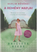 Brigitte Riebe - A remény napjai