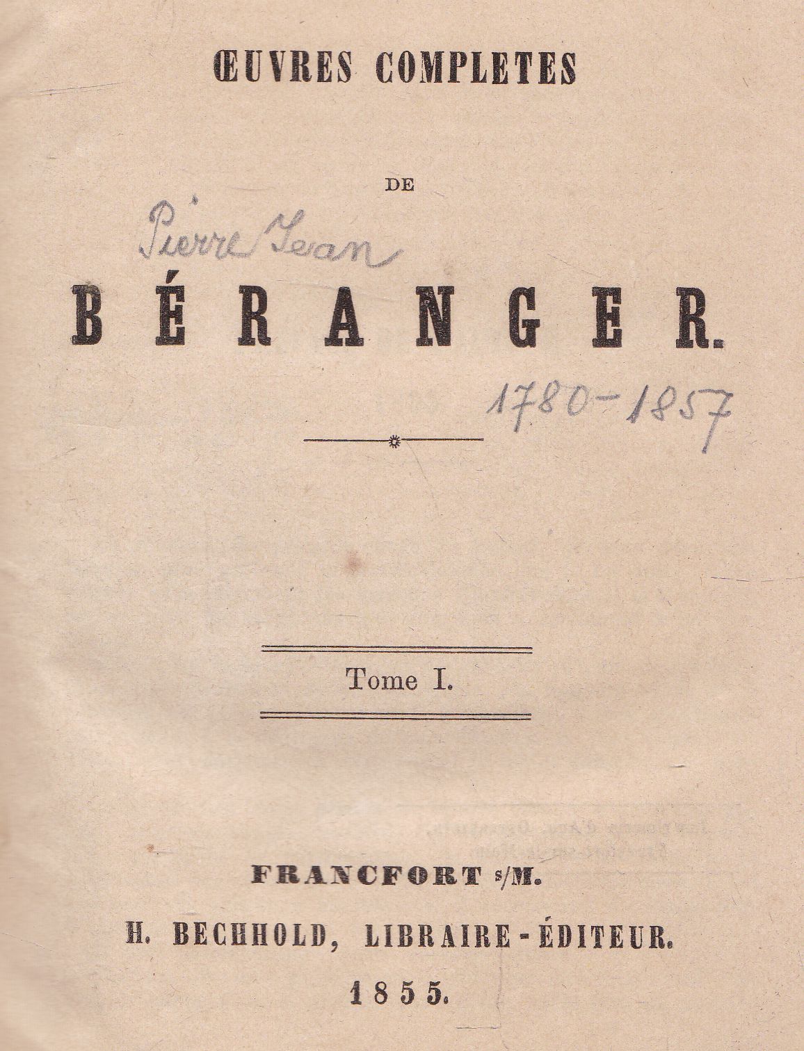 Pierre-Jean de Béranger - Oeuvres completes de Béranger