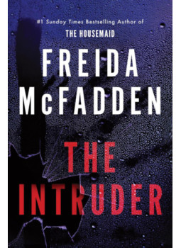Freida McFadden - The Intruder Freida McFadden - The Intruder, null 2025 antikvár könyv