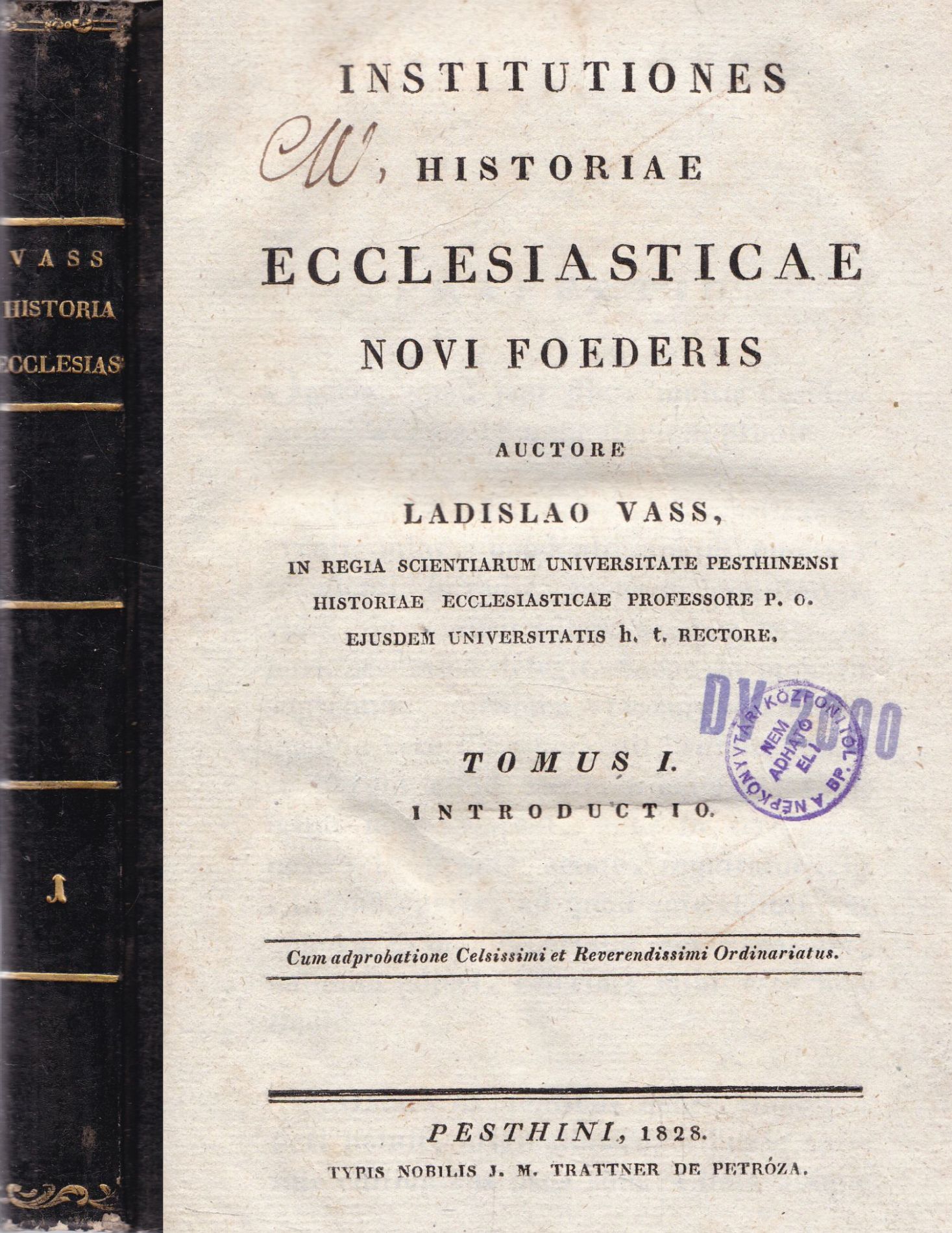Vass László - Institutiones historiae ecclesiasticae I. Vass László - Institutiones historiae ecclesiasticae I., Pest 1828 antikvár könyv