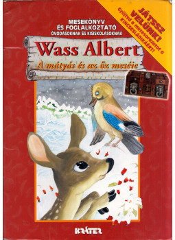 Wass Albert - A mátyás és az őz meséje Wass Albert - A mátyás és az őz meséje, Pomáz 2012 antikvár könyv