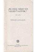 L. Kozma Borbála - "Ne félj, mert én veled vagyok!"