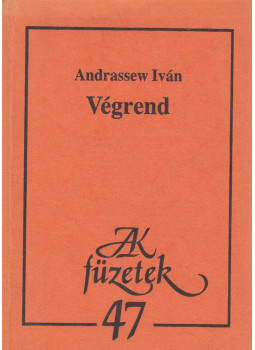 Andrassew Iván - Végrend Andrassew Iván - Végrend, Budapest 1989 antikvár könyv
