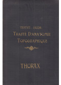 Testut, L.,O. Jacob - Traité d'anatomie topographique - Thorax