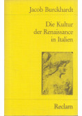 Burckhardt, Jacob - Die Kultur der Renaissance in Italien