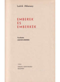 Askenazy, Ludvik - Emberek és emberkék Askenazy, Ludvik - Emberek és emberkék, Budapest 1965 antikvár könyv