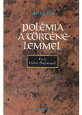 Ancsel Éva - Polémia a történelemmel (dedikált)