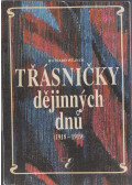 Richard Weiner - Trásnicky dejinnych dnu 1918-1919