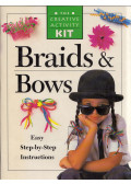 Janis Bullis,Mary Beth Janssen-Fleischman - Braids & Bows: Easy Step-By-Step Instructions