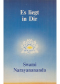 Swami Narayanananda - Es liegt in Dir