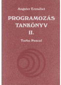 Angster Erzsébet - Programozás tankönyv II.