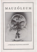 Adamik Lajos,Jelenczki István,Sükösd Miklós - Mauzóleum