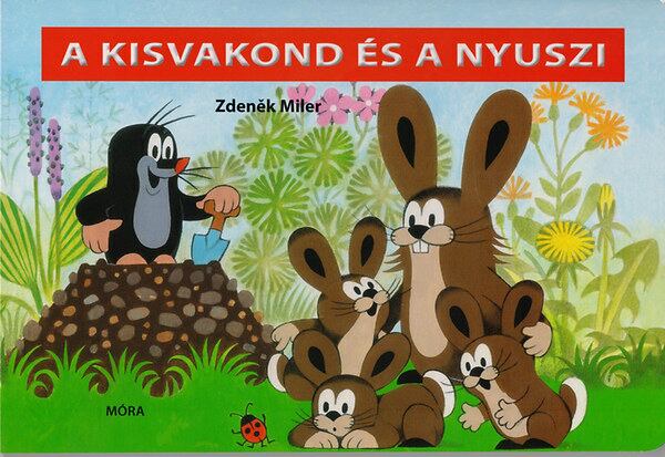 Zdenek Miler  - A kisvakond és a nyuszi