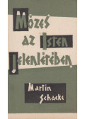 Martin Schacke - Mózes az Isten jelenlétében