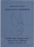Kenneth E. Hagin - Szolgálati ajándékok