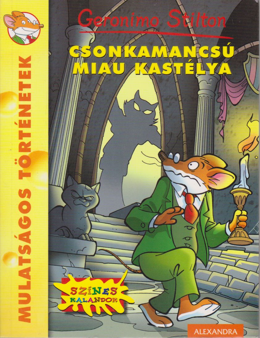 Geronimo Stilton - Csonkamancsú Miau kastélya