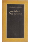 Richard Wilhelm - Weisheit des Ostens