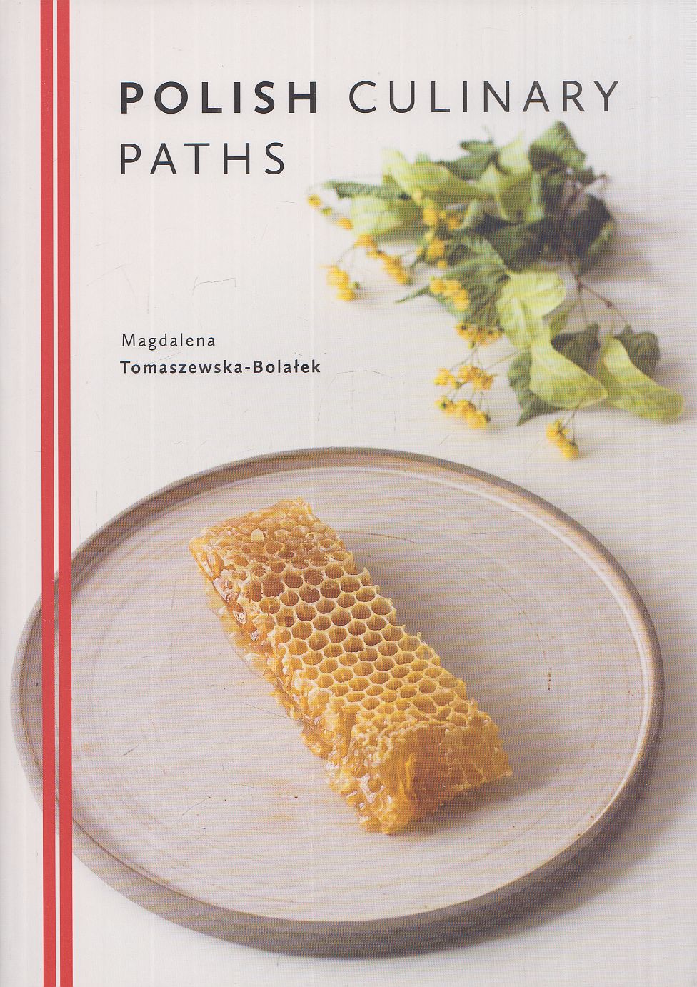 Magdalena Tomaszewska-Bolałek - Polish Culinary Paths