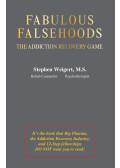 Stephen Weigert - Fabulous Falsehoods: The Addiction Recovery Game (dedikált)