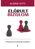 Almási Kitti - Elárult bizalom