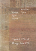 Katona Szabó Erzsébet,Kodolányi Gyula - Üzenetek W. Sh.-től / Messages from W. Sh. (dedikált)