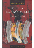 Kőrösi Zoltán - Milyen egy női mell?