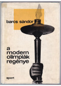 Barcs Sándor - A modern olimpiák regénye (dedikált)
