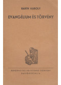 Barth Károly - Evangélium és törvény