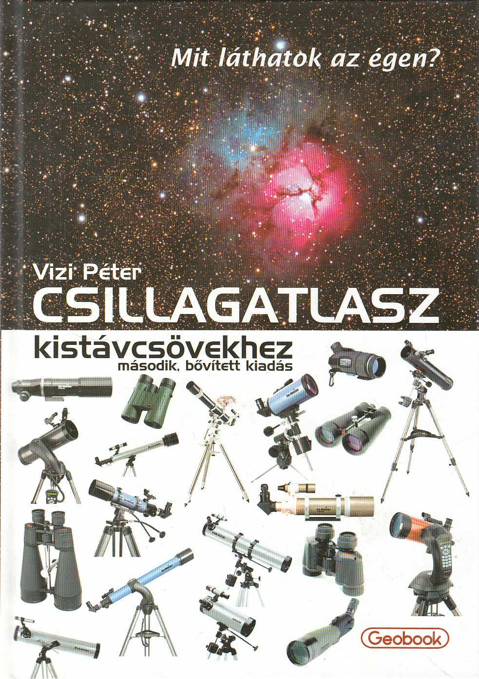 Vizi Péter - Csillagatlasz kistávcsövekhez