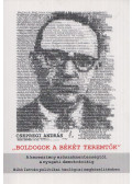 Csepregi András - "Boldogok a békét teremtők"