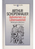 Schopenhauer, Arthur - Aphorismen zur Lebensweisheit