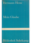 Hermann Hesse - Mein Glaube