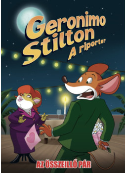 Dario Sicchio, Alessandro Muscillo, Geronimo Stilton - A riporter 16. - Az összeillő pár Dario Sicchio, Alessandro Muscillo, Geronimo Stilton - A riporter 16. - Az összeillő pár, Budapest 2025 antikvár könyv