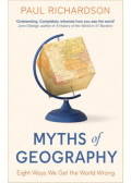 Paul Richardson - Myths of Geography