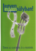 Antal Emese,Bíró Lajos,Dr. Makara Mihály,Szórád Ildikó,Varga Terézia - Legyen egyensúlyban!