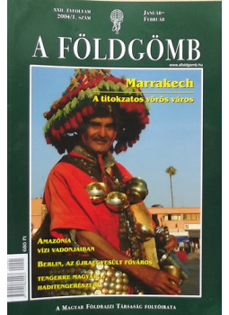 Nemerkényi Antal - A Földgömb 2004/1. Nemerkényi Antal - A Földgömb 2004/1., Budapest 2004 antikvár könyv