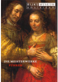 Marleen Dominicus-Van Soest - Rijksmuseum Amsterdam - Die Meisterwerke Führer